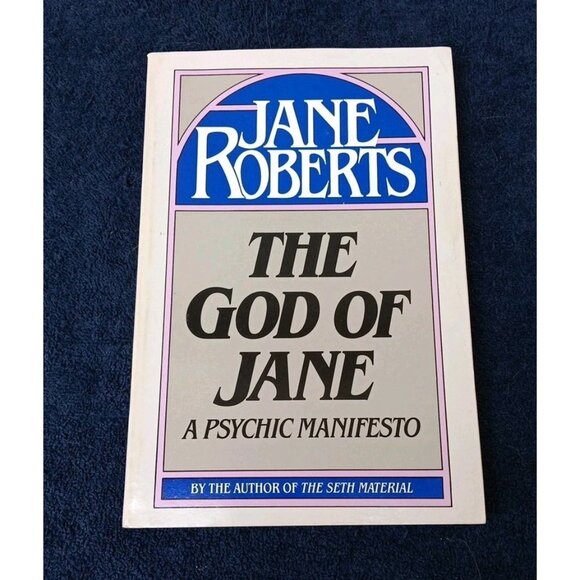 Other - God of Jane : A Psychic Manifesto by Jane Roberts (1981, Trade Paperback)